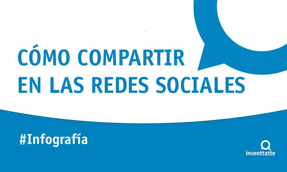 Infografía: Cómo compartir en las redes sociales