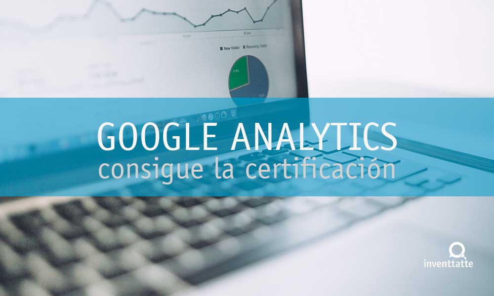 Consejos para la Certificación en Google Analytics