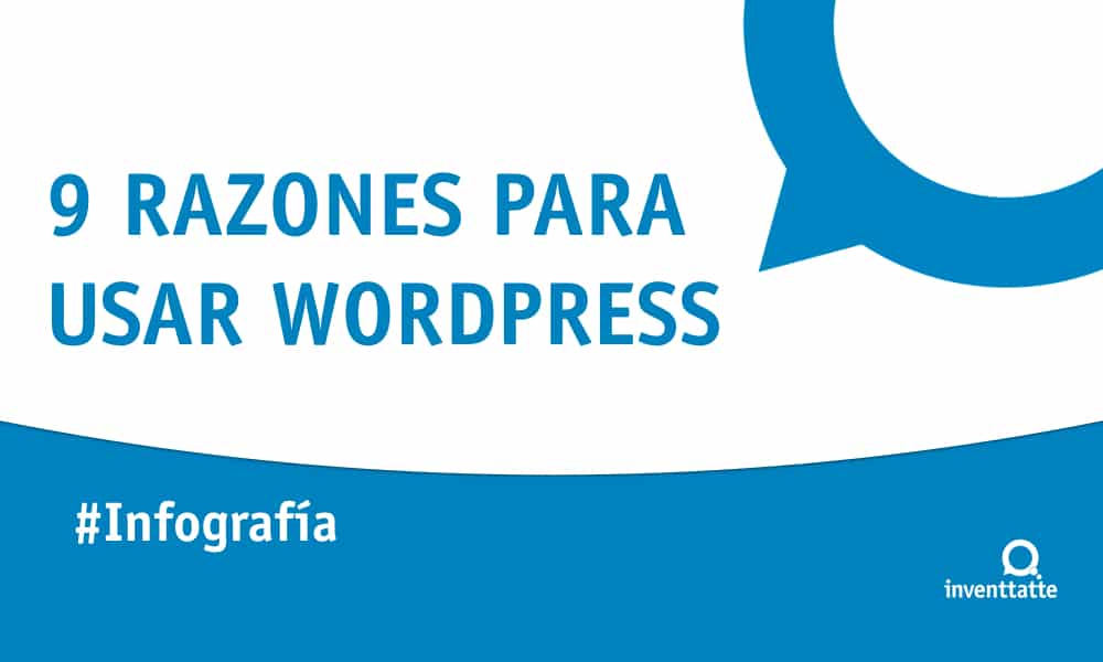 Infografía: 9 razones para usar WordPress