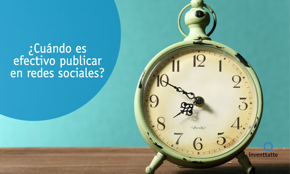 ¿Cuándo es efectivo publicar en redes sociales?